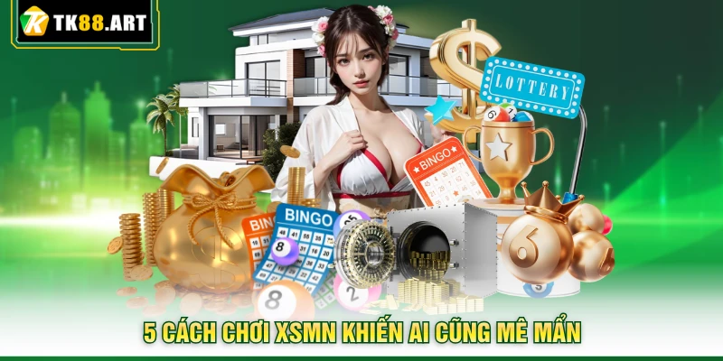 Xổ Số Miền Nam XSMN - Ăn Đậm Trúng Lớn Cùng Chiêu Thức Bất Bại 3 5 cách chơi XSMN khiến ai cũng mê mẩn