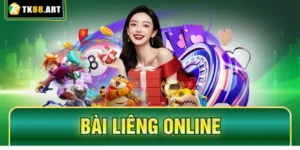 Bài Liêng Online - Tựa Game Được Săn Đón Nhất Tại TK88