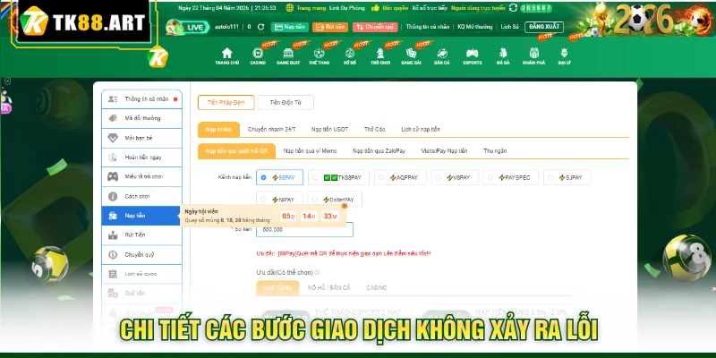 Nạp Tiền TK88 | Tốc Độ Nhanh Chóng Với Nhiều Hạn Mức Lớn 2 Chi tiết các bước giao dịch không xảy ra lỗi