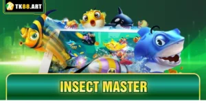 Insect Master TK88 - Cơ Hội Nhận Thưởng Siêu Hời Khi Săn Bọ