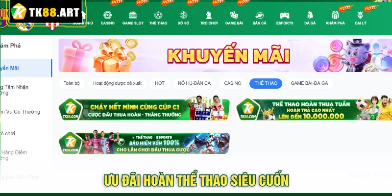 Khuyến Mãi TK88 - Nhận Ngàn Deal Khủng Giá Trị 2026 5 Ưu đãi hoàn thể thao siêu cuốn